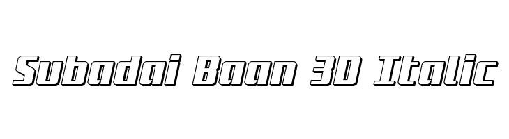 Subadai Baan 3D Italic Font