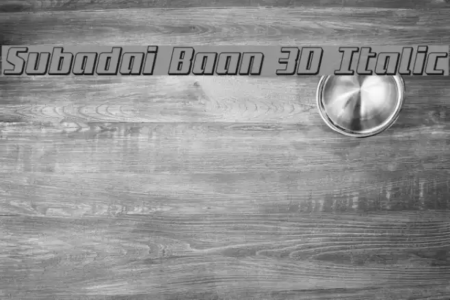 Subadai Baan 3D Italic Font examples