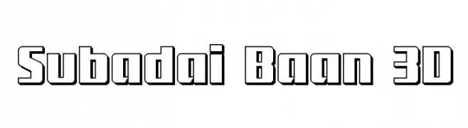 Subadai Baan 3D  Frei Schriftart Herunterladen