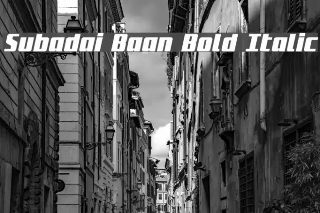 Subadai Baan Bold Italic Font examples