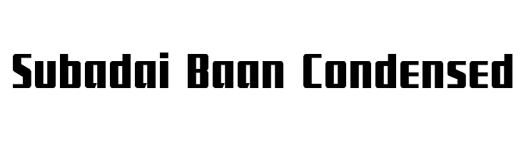 Subadai Baan Condensed  Скачать бесплатные шрифты