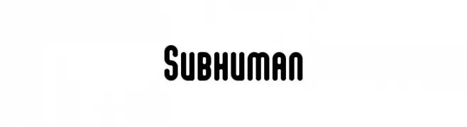 Subhuman  Fuentes Gratis Descargar