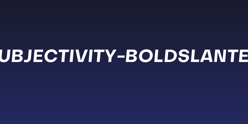 Subjectivity-BoldSlanted Social Header