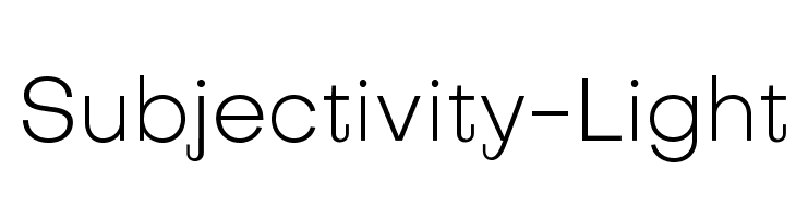 Subjectivity-Light Font