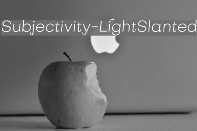 Subjectivity-LightSlanted Font examples