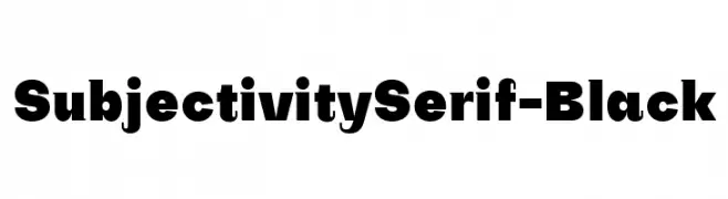 SubjectivitySerif-Black  Frei Schriftart Herunterladen