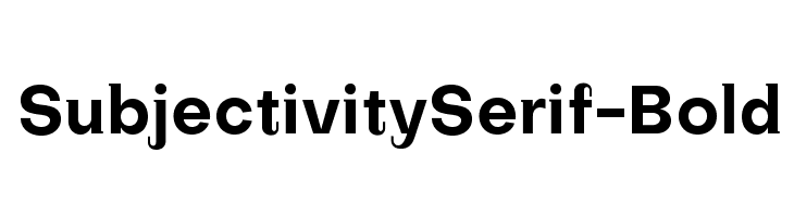 SubjectivitySerif-Bold  フリーフォントのダウンロード