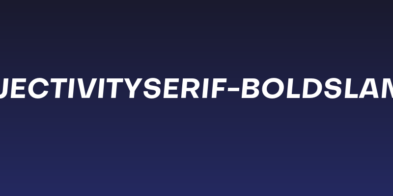 SubjectivitySerif-BoldSlanted Social Header