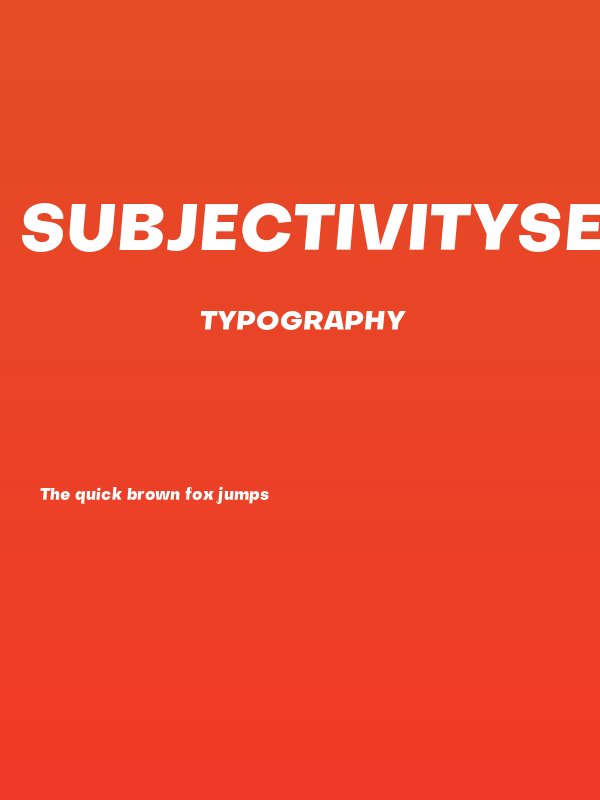 SubjectivitySerif-ExtraBoldSlanted Poster