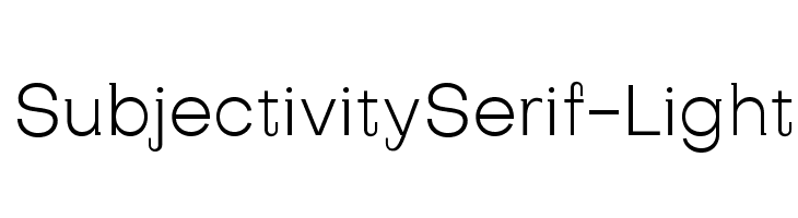 SubjectivitySerif-Light Font