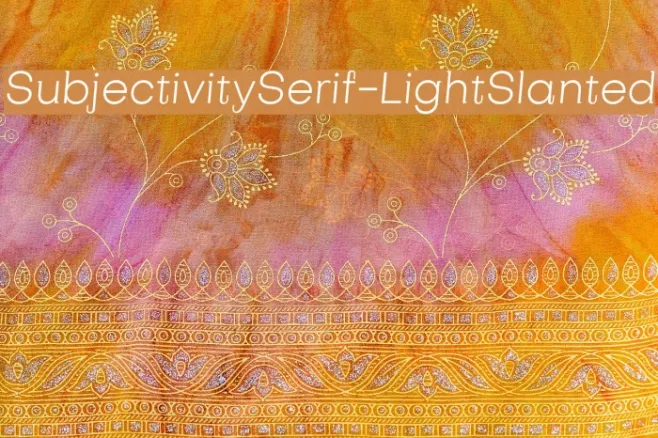 SubjectivitySerif-LightSlanted Example 2