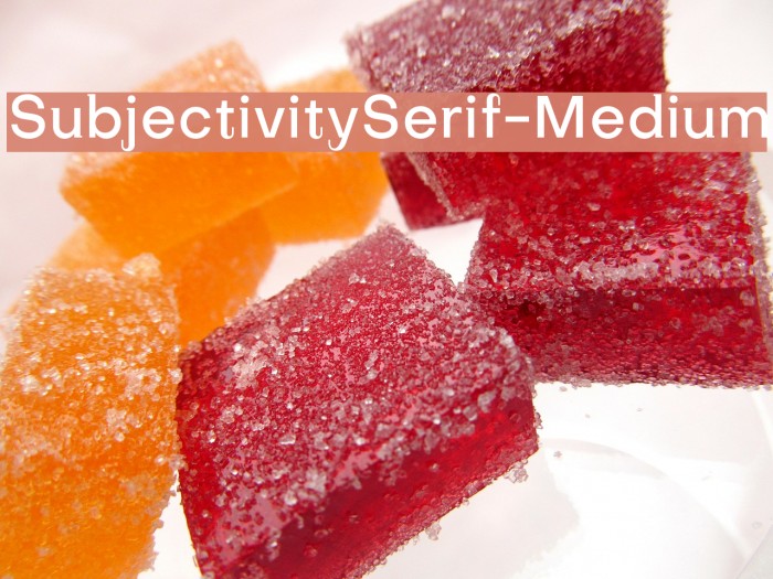 SubjectivitySerif-Medium Example 2