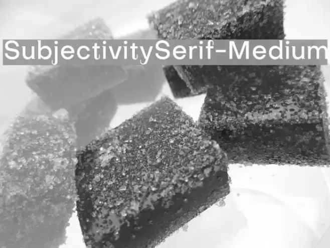 SubjectivitySerif-Medium Font examples