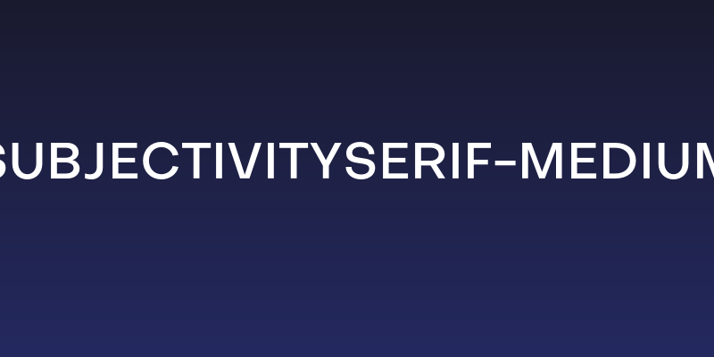 SubjectivitySerif-Medium Social Header