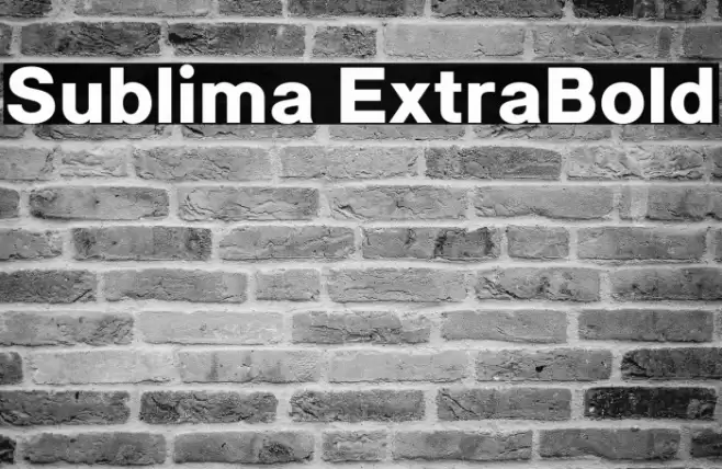 Sublima ExtraBold Font examples