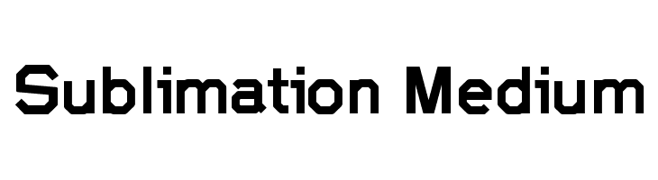 Sublimation Medium Font