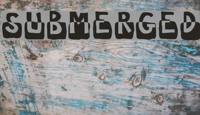 Submerged Font examples