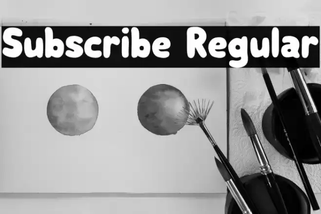 Subscribe Regular Font examples