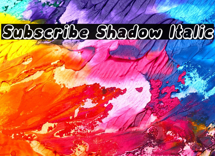 Subscribe Shadow Italic Font examples