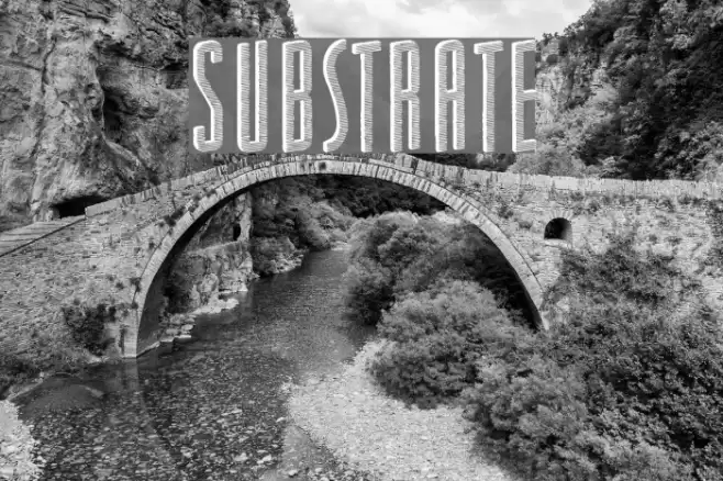 Substrate Font examples