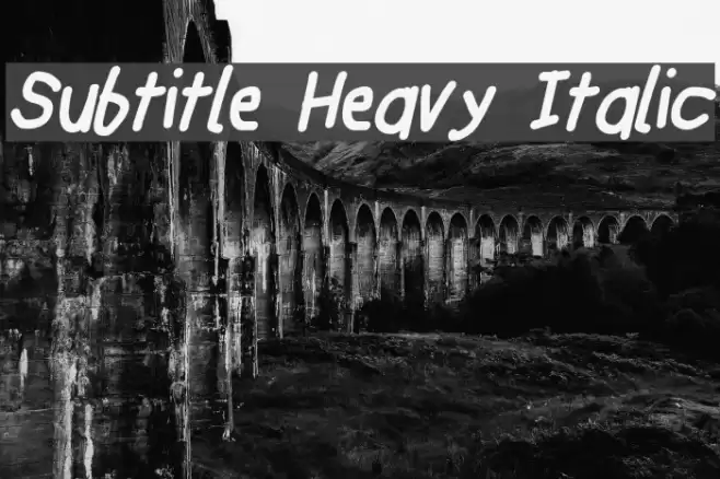 Subtitle Heavy Italic Font examples