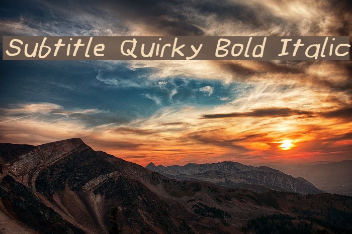 Subtitle Quirky Bold Italic Font examples