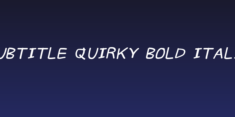 Subtitle Quirky Bold Italic Social Header