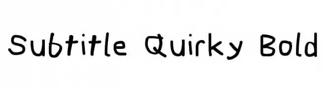Subtitle Quirky Bold  Frei Schriftart Herunterladen