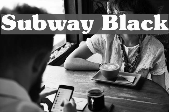 Subway Black Schriftart examples