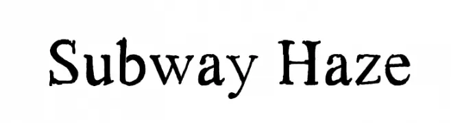 Subway Haze  Descarca Fonturi Gratis