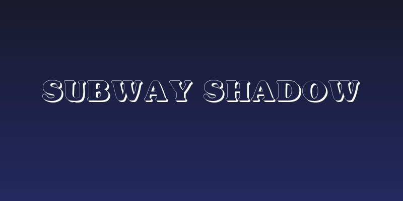 Subway Shadow Social Header