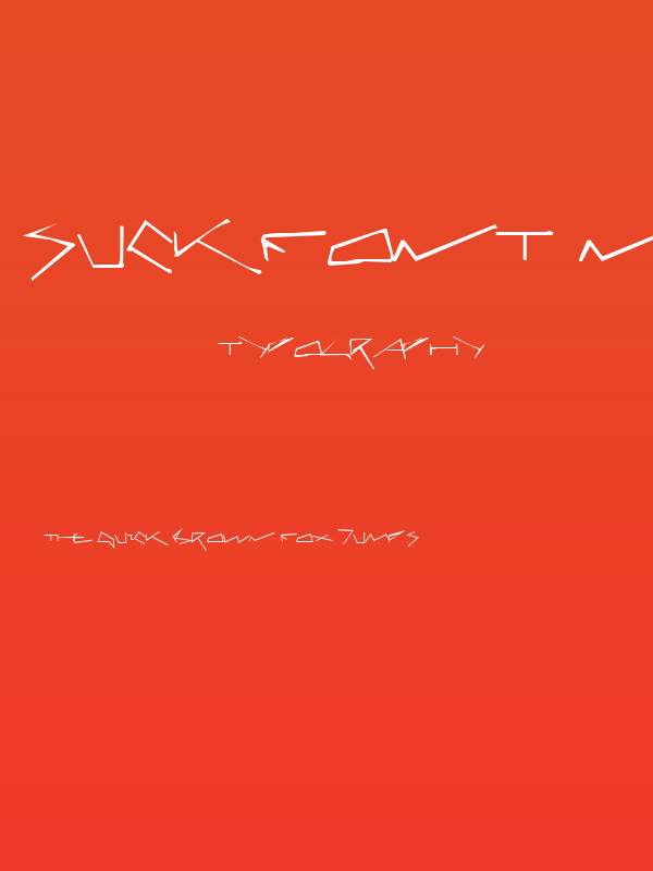 Suckfont Normal Poster