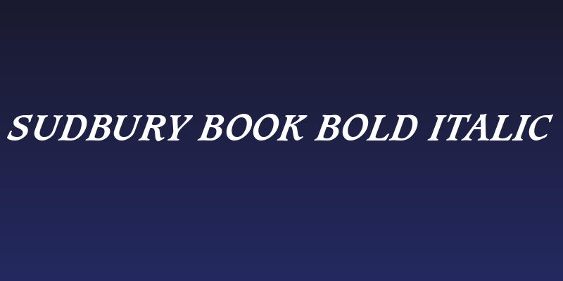 Sudbury Book Bold Italic Social Header
