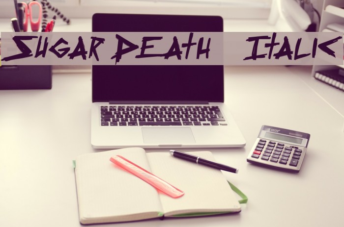 Sugar Death 2 Italic Font examples