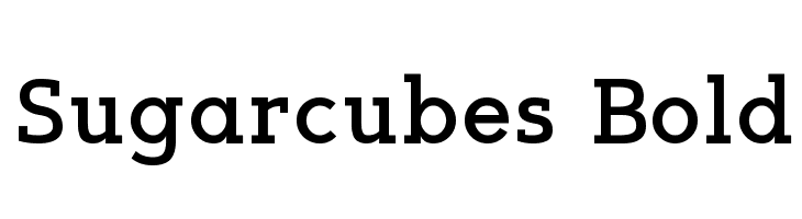 Sugarcubes Bold Font