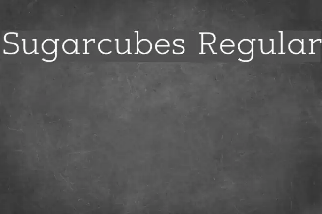 Sugarcubes Regular Font examples