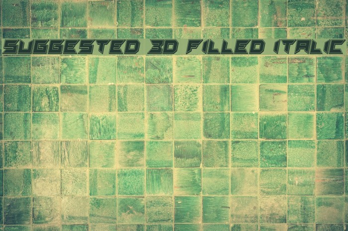 Suggested 3D Filled Italic Font examples