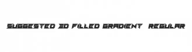 Suggested 3d Filled Gradient  Regular  baixar fontes gratis