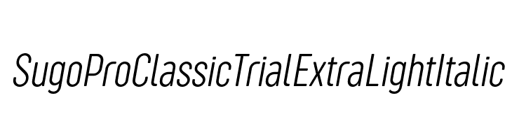 Sugo Pro Classic Trial ExtraLight Italic  Скачать бесплатные шрифты
