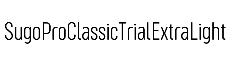 Sugo Pro Classic Trial ExtraLight  Free Fonts Download