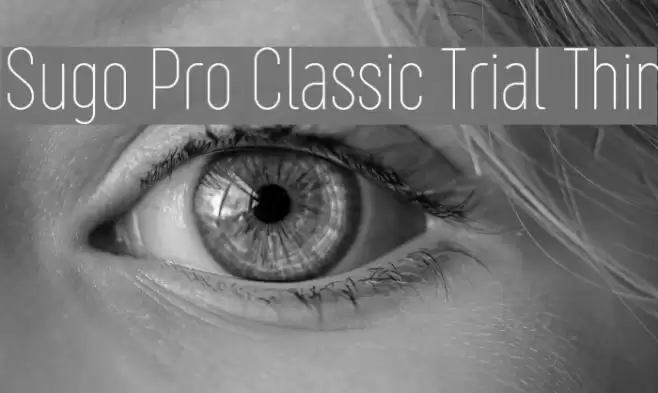 Sugo Pro Classic Trial Thin Font examples
