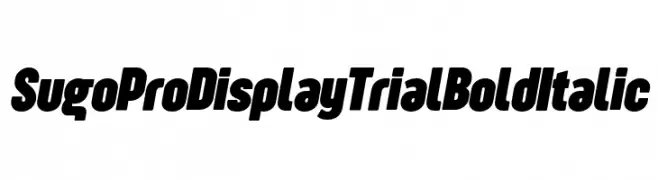 Sugo Pro Display Trial Bold Italic  baixar fontes gratis