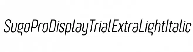 Sugo Pro Display Trial ExtraLight Italic  baixar fontes gratis