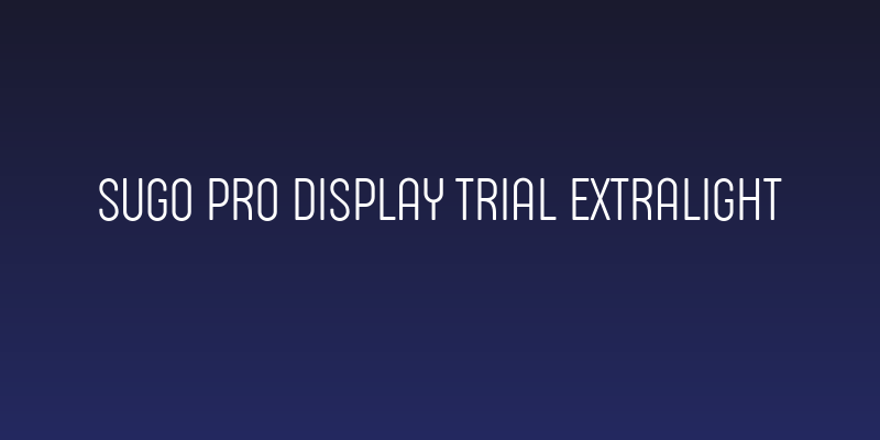 Sugo Pro Display Trial ExtraLight Social Header