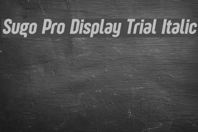 Sugo Pro Display Trial Italic Font examples