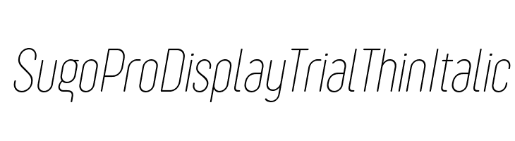 Sugo Pro Display Trial Thin Italic  नि: शुल्क फ़ॉन्ट्स डाउनलोड