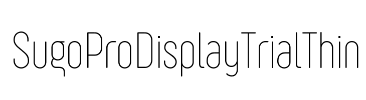 Sugo Pro Display Trial Thin  フリーフォントのダウンロード