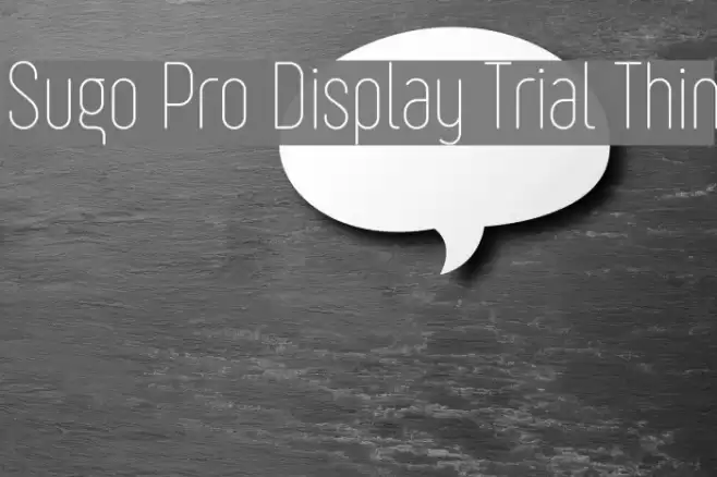 Sugo Pro Display Trial Thin Font examples