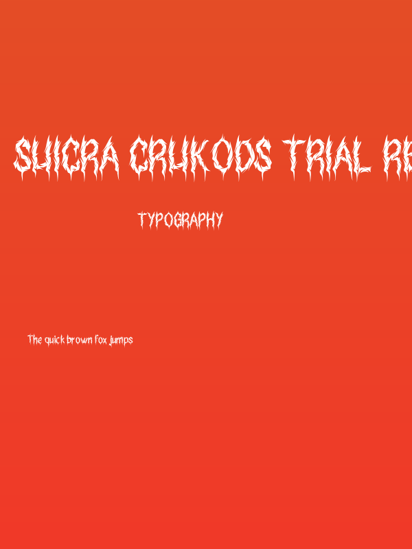 Suicra Crukods Trial Regular Poster