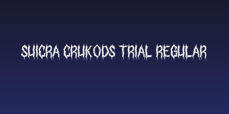 Suicra Crukods Trial Regular Social Header